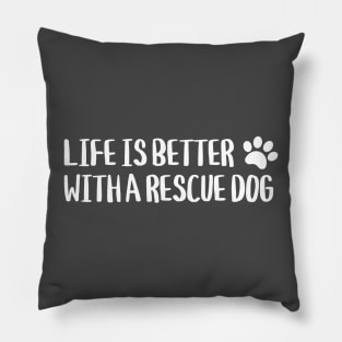 Life is Better . . . Pillow
