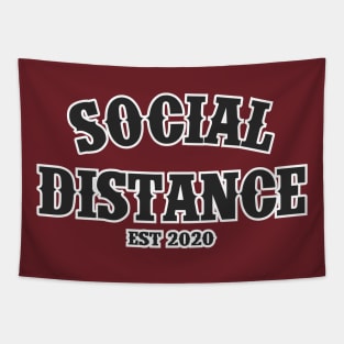 Social Distance Social Distancing Est 2020 Tapestry