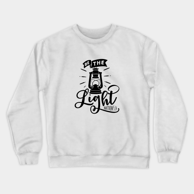 be the light crewneck