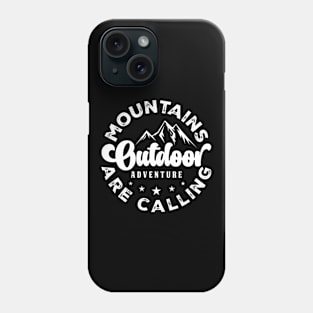 The Mountains Are Calling - Hiking Phone Case