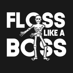 Floss Like A Boss Skeleton Halloween Flossing Skull T-Shirt