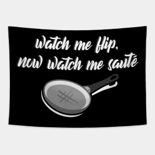 Watch Me Flip, Now Watch Me Saute Funny Chef Design Tapestry