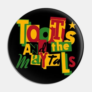 TOOTS AND THE MAYTALS Pin