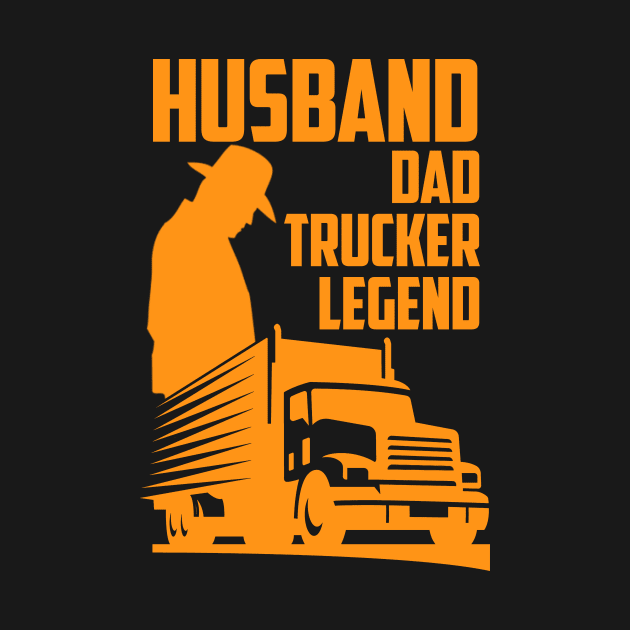 Husband Dad Trucker Legend by artbooming