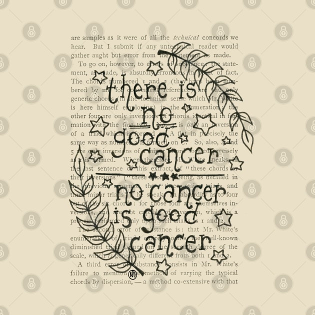 No Cancer is Good Cancer- black design by Polkadotdreamer