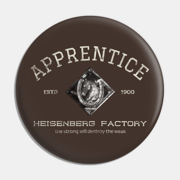 Heisenberg Factory Apprentice Pin by monoblocpotato