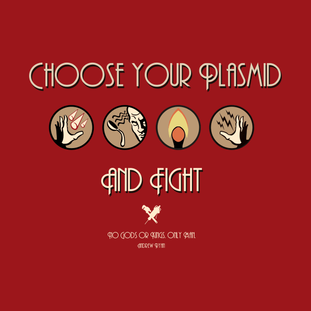 Choose your plasmid and fight by RebelGeek