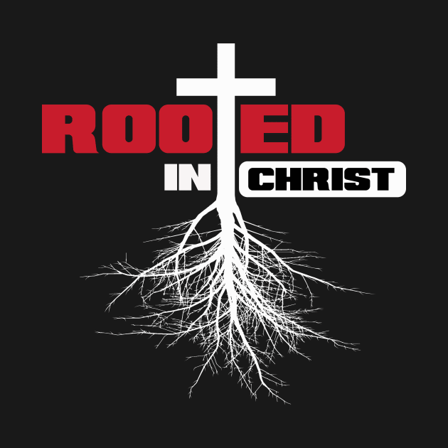 Rooted in Christ with a cross and white text by Selah Shop
