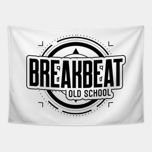 BREAKBEAT - Old School (black) Tapestry