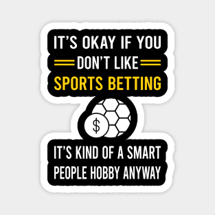 Smart People Hobby Sports Betting Magnet