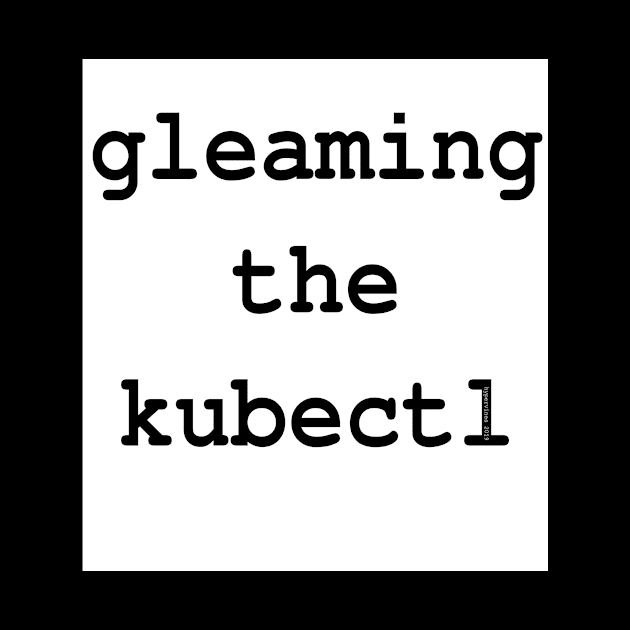 gleaming the kubectl by hypervines