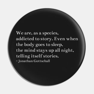 Jonathan Gottschall's quote Pin