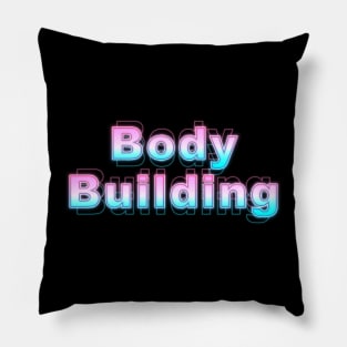 Body Building Pillow