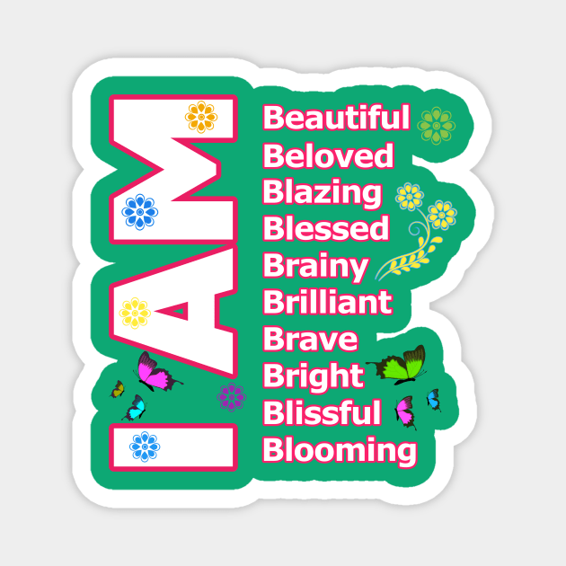 I Am BEAUTIFUL - Self Love Motivation Magnet by PraiseArts 