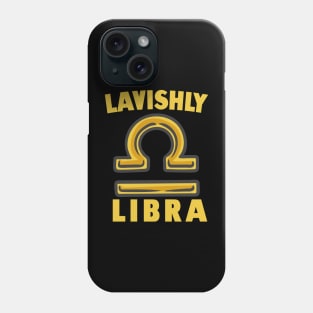 Lavishly Libra Phone Case