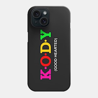 Kody  - Good Hearted. Phone Case