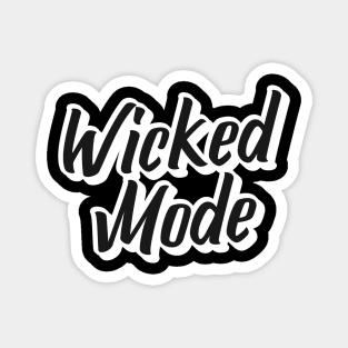 Wicked Mode Magnet