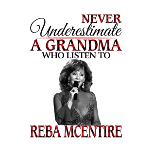 Never Underestimate a Grandma Who Listens To Reba Music T-Shirt