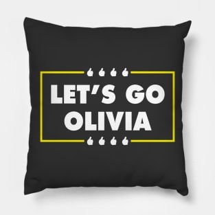 Let's Go Olivia Pillow