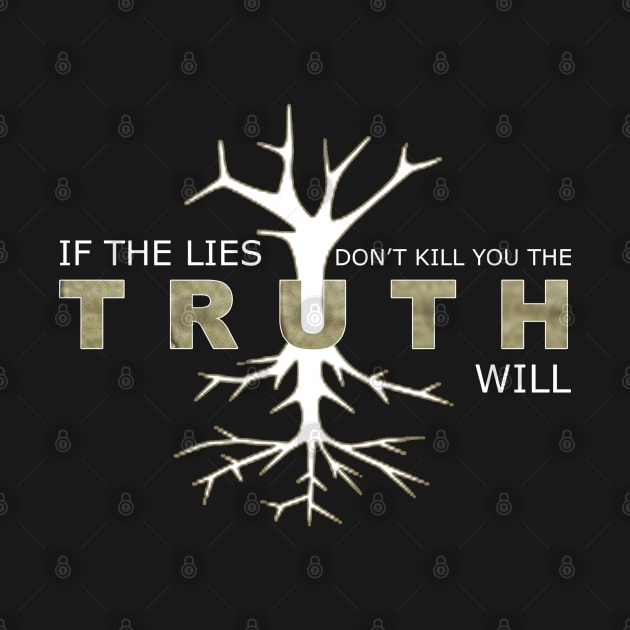 Silo - If The Lies Don't Kill You The Truth Will by RobinBegins