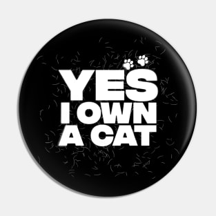 Proud Cat owner Pin