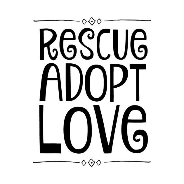 Rescue Adopt Love by nyah14