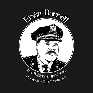 Ervin Burrell - The Wire T-Shirt