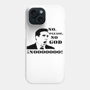 The Office. Michael Scott Meme NOOOOOO Phone Case