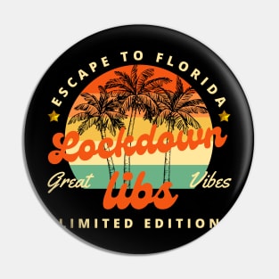 Escape To Florida Pin