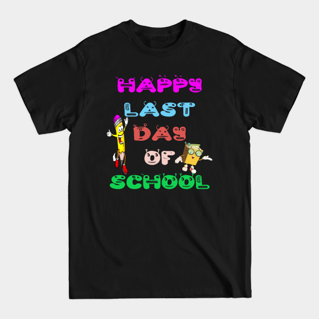 Disover Happy Last Day Of School Colorful Design Pencil And Books Cartoon - Last Day Of School For Kids - T-Shirt