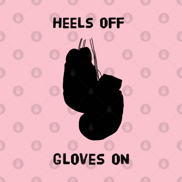 Heels Off Gloves On by pepques