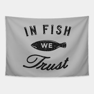 In Fish We Trust Tapestry