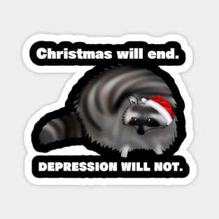 Christmas Will End Raccoon Magnet