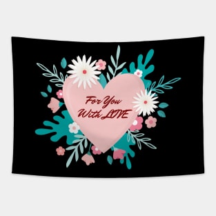 For You With Love Tapestry
