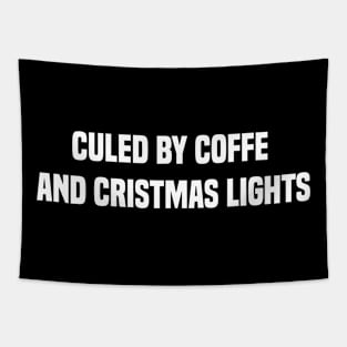 Culed by coffe and cristmas lights Tapestry