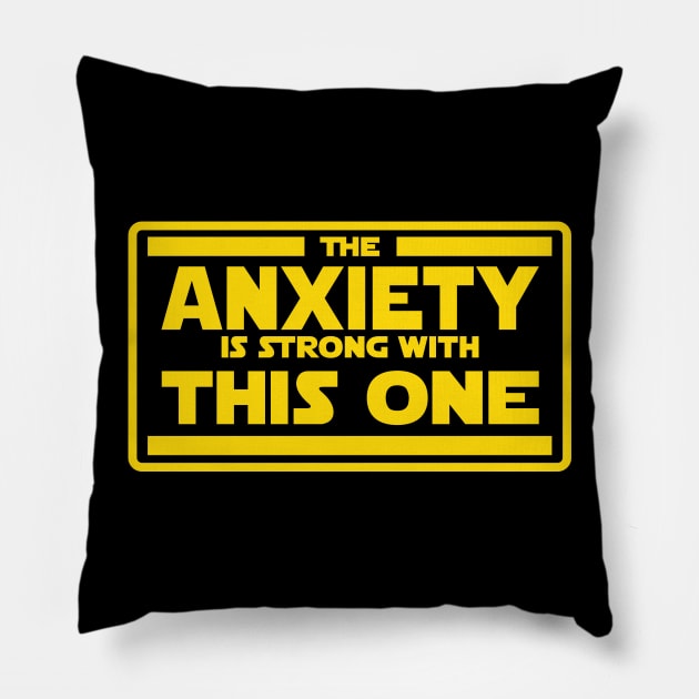 The Anxiety is Strong Pillow by BignellArt