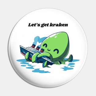 let's get kraken black Pin