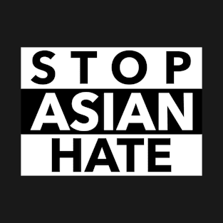 Stop Asian Hate T-Shirt