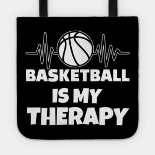 Basketball is my therapy Tote