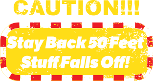 Caution!!! Stay Back 50 Feet! T-Shirt