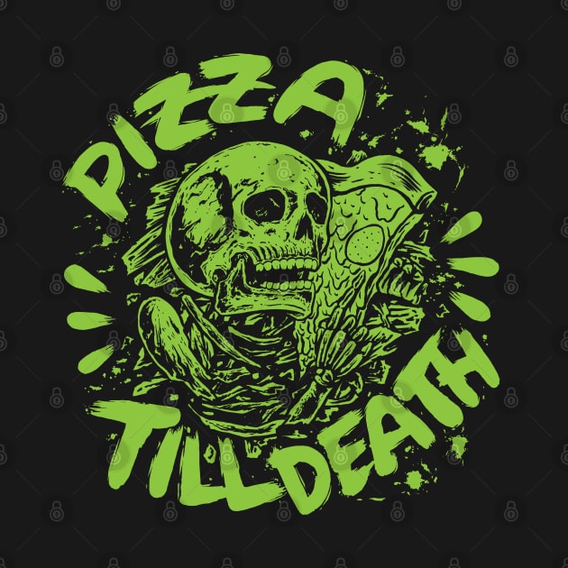 Pizza Till Death by popcornpunk