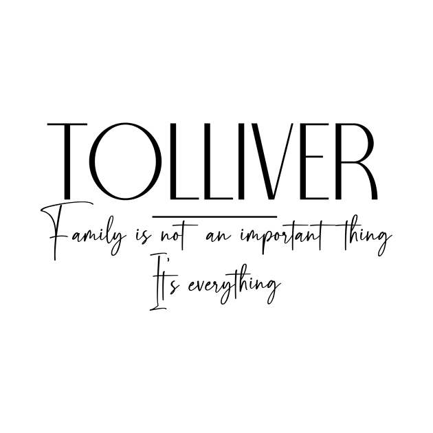 Tolliver Family, Tolliver Name, Tolliver Middle Name by Rashmicheal