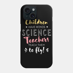 Science Teacher Gifts - Beautiful Wings Quote Phone Case