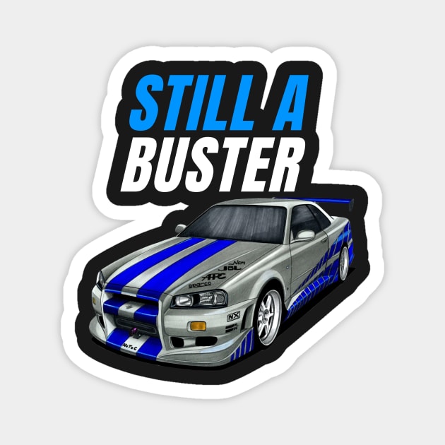 Still a Buster { Paul walker's Skyline } Magnet by MOTOSHIFT