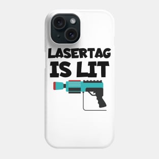 Lasertag is lit Phone Case