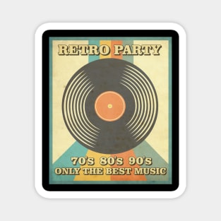 Retro Party Only the Best Music Magnet