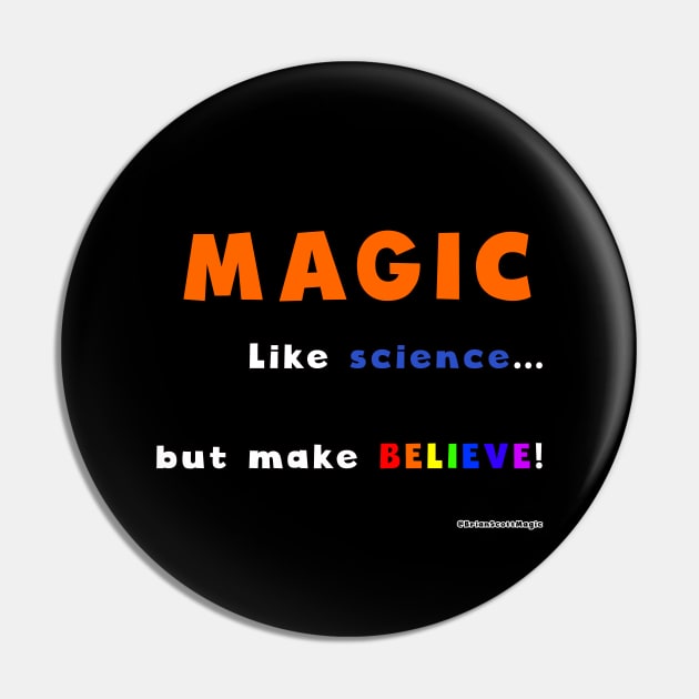 Magic - like science... Pin by Brian Scott Magic