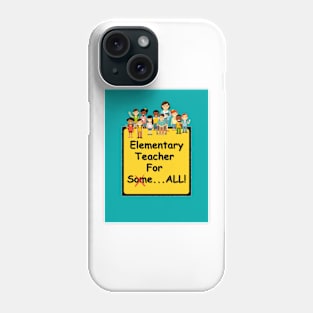 GenHeal Elementary Teacher T-Shirt Phone Case