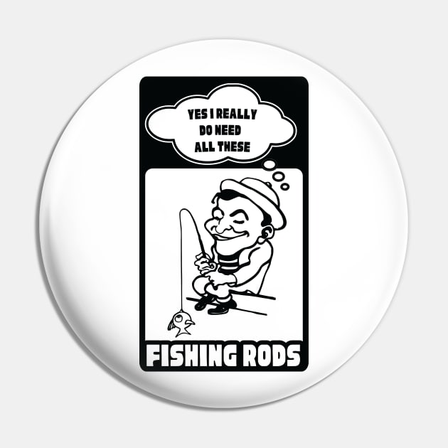 Man with Fishing Rods Loves Fishing A Lot Fishing is my Hobby Pin by Mochabonk