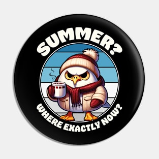 Grumpy seagull with hat and scarf – Summer? Where exactly now? Pin